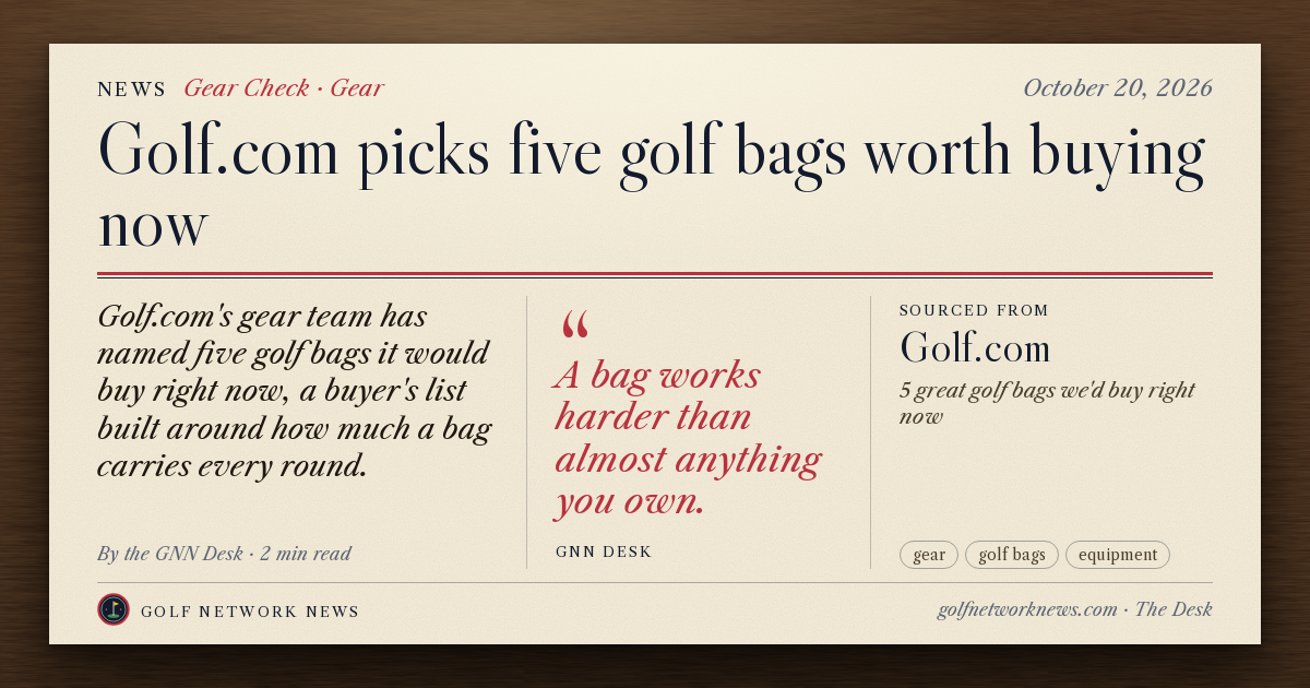 GNN Desk card: Golf.com picks five golf bags worth buying now