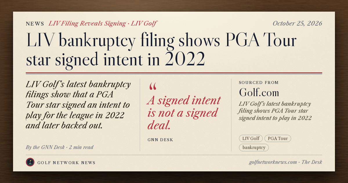 GNN Desk card: LIV bankruptcy filing shows PGA Tour star signed intent in 2022